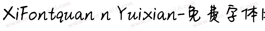 XiFontquan n Yuixian字体转换